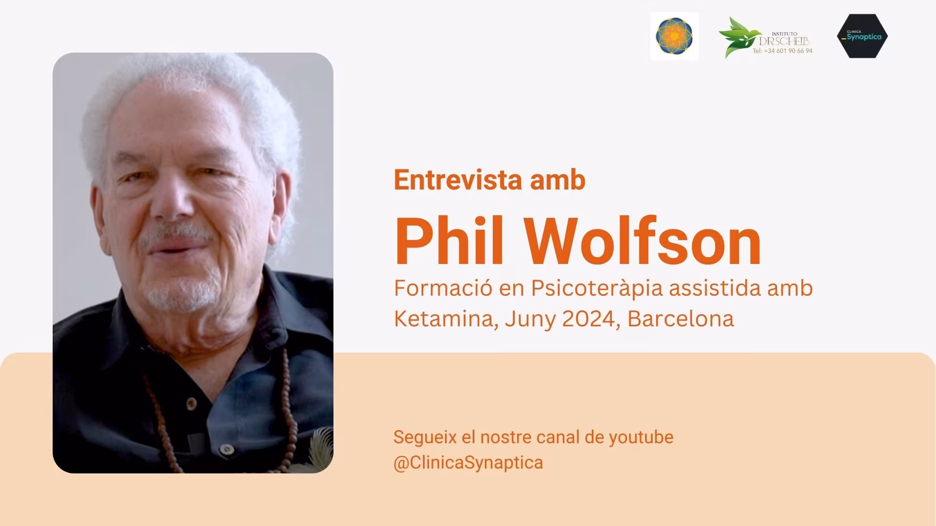 Cartell en català de l’entrevista amb Phil Wolfson, creador de la psicoteràpia assistida amb ketamina